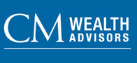 CM Wealth Advisors LLC