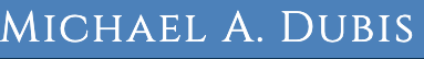 Michael A. Dubis Financial Planning, LLC
